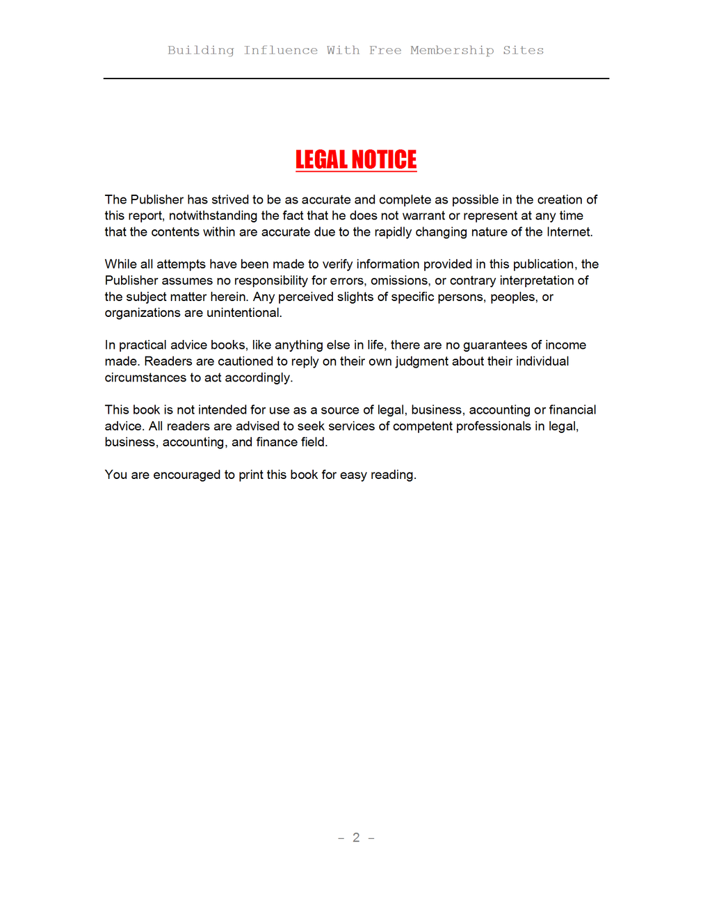 Building Influence with Free Membership Sites