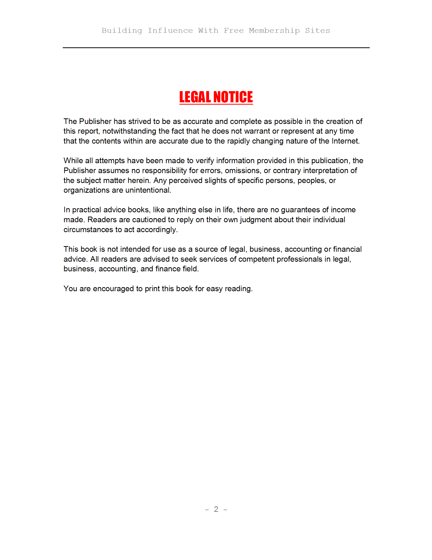 Building Influence with Free Membership Sites