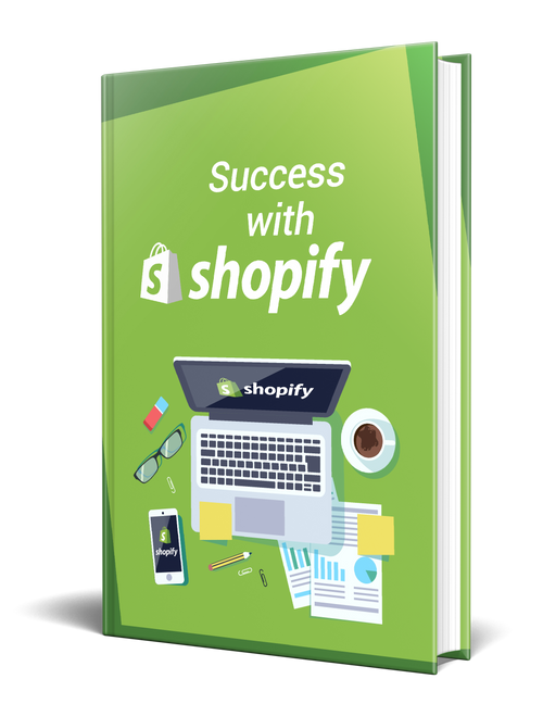 Success with Shopify